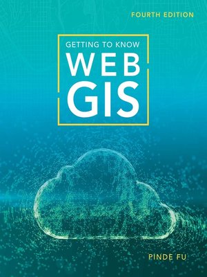 cover image of Getting to Know Web GIS